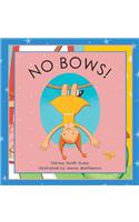 No Bows!