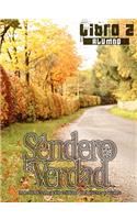 El Sendero de La Verdad, Libro 2 (Alumno): Material de Educación Cristiana para Jóvenes y Adultos(Spanish)