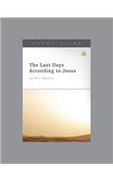 Last Days According to Jesus, The