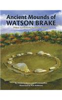 Ancient Mounds of Watson Brake
