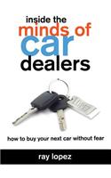 Inside the Minds of Car Dealers