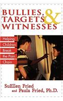 Bullies, Targets, and Witnesses