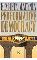 Performative Democracy