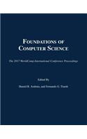 Foundations of Computer Science: (The 2017 WorldComp International Conference Proceedings)