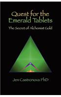 Quest for the Emerald Tablets: The Secret of the Alchemist Gold - Book 2 of the 2013 Thriller Trilogy MASTERS OF THE GAME BOARD(English)