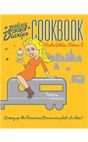 Trailer Food Diaries Cookbook: Austin Edition, Volume 2: Serving Up the American Dream One Plate at a Time!