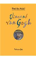 Meet the Artist Vincent van Gogh
