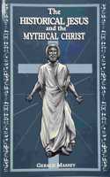 The Historical Jesus and the Mythical Christ