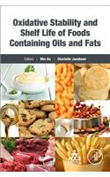 Oxidative Stability and Shelf Life of Foods Containing Oils and Fats