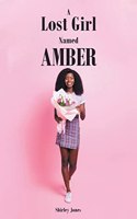 Lost Girl Named Amber