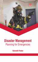 Disaster Management: Planning for Emergencies
