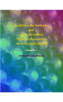 I will bless the Lord who has given me counsel My heart also instructs me in the night seasons