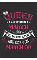 Queen Are Born In March But The Real Queens Are Born On March 09