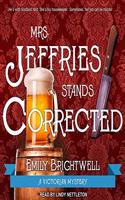 Mrs. Jeffries Stands Corrected Lib/E