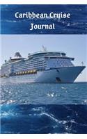 Caribbean Cruise Journal: Organizer, Countdown Checklists, Packing List, Travel Tips, Cruise Diary, Gift