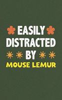 Easily Distracted By Mouse Lemur: Mouse Lemur Lovers Funny Gifts Dot Grid Journal Notebook 6x9 120 Pages