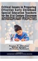 Critical Issues in Preparing Effective Early Childhood Special Education Teachers for the 21 Century Classroom