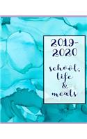 2019-2020 School, Life & Meals