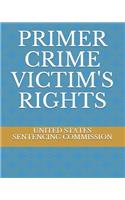 Primer Crime Victim's Rights