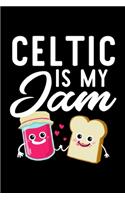 Celtic Is My Jam