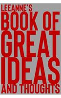 Leeanne's Book of Great Ideas and Thoughts