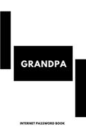 Grandpa Internet Password Book: Internet Password Logbook Organizer with Alphabetical Tabs, Large Print for Easy Password Keeping