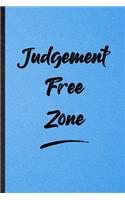 Judgement Free Zone