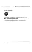 Free Flight Simulation: An Initial Examination of Air-Ground Integration Issues