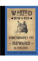 Schrodinger's Cat Composition Notebook College Ruled