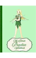 My Elvish Practice Workbook: Practice Work Pages for Practitioners of Elvish