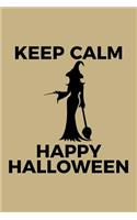 Keep Calm Happy Halloween: Blank Lined Journal to Write in - Ruled Writing Notebook