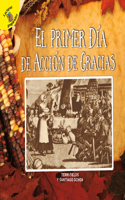 El Primer Día de Acción de Gracias: The First Thanksgiving