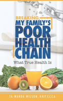 Breaking My Family's Poor Health Chain