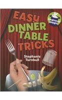 Easy Dinner Table Tricks