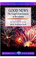 Good News: The Gospel from Genesis to Revelation (Lifebuilder Bible Studies)