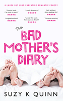 Bad Mother's Diary, Volume 1