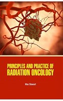 PRINCIPLES AND PRACTICE OF RADIATION ONCOLOGY