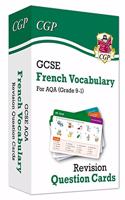 GCSE AQA French: Vocabulary Revision Question Cards (For exams in 2025): (CGP AQA GCSE French)