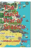 The Guild War of Seaside