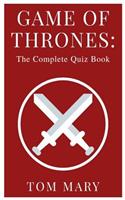 Game of Throne: The Complete Quiz Book