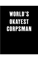 World's Okayest Corpsman