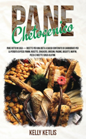 Pane Chetogenico: Pane Fatto in Casa - Ricette per una Dieta a Basso Contenuto di Carboidrati per la Perdita di Peso: Panini, Rosette, Crackers, Grissini, Piadine, Bi(1 Dieta Chetogenica)