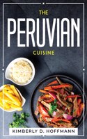 The Peruvian Cuisine