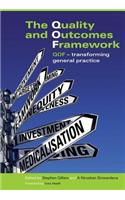 The Quality and Outcomes Framework: Qof - Transforming General Practice