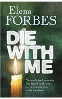 Die With Me