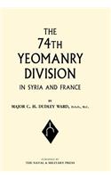 74th (Yeomanry) Division in Syria and France