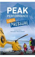Peak Performance Under Pressure