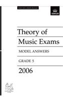 Model Answers - Grade 5 (2006): Abrsm Theory of Music Examinations