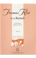 Thomas Reid in a Nutshell