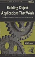 Building Object Applications That Work: Your Step-By-Step Handbook for Developing Robust Systems with Object Technology